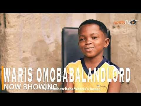 Waris Omo Baba Landlord