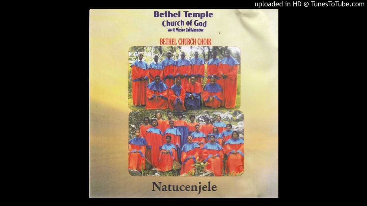 Bethel Temple Church Of God World Mission Chililabombwe Bethel Church Choir - Cetekela