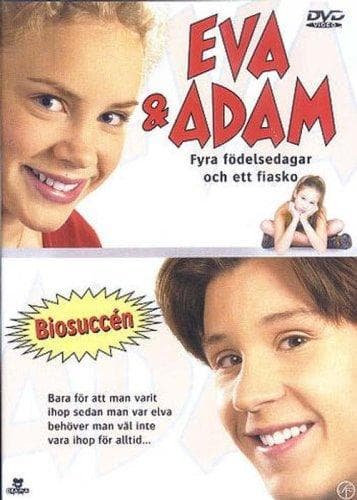 Eva & Adam: Four Birthdays and a Fiasco