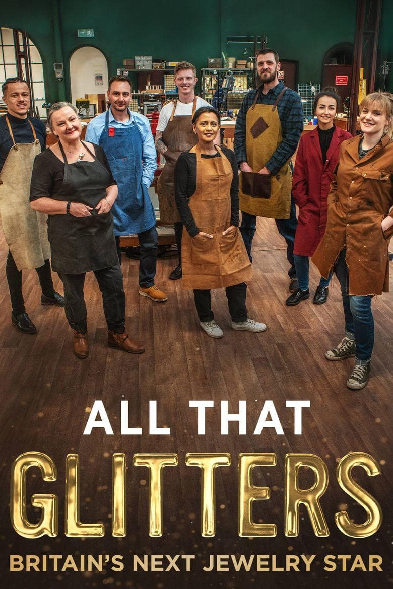 All That Glitters: Britain's Next Jewellery Star S1-S2