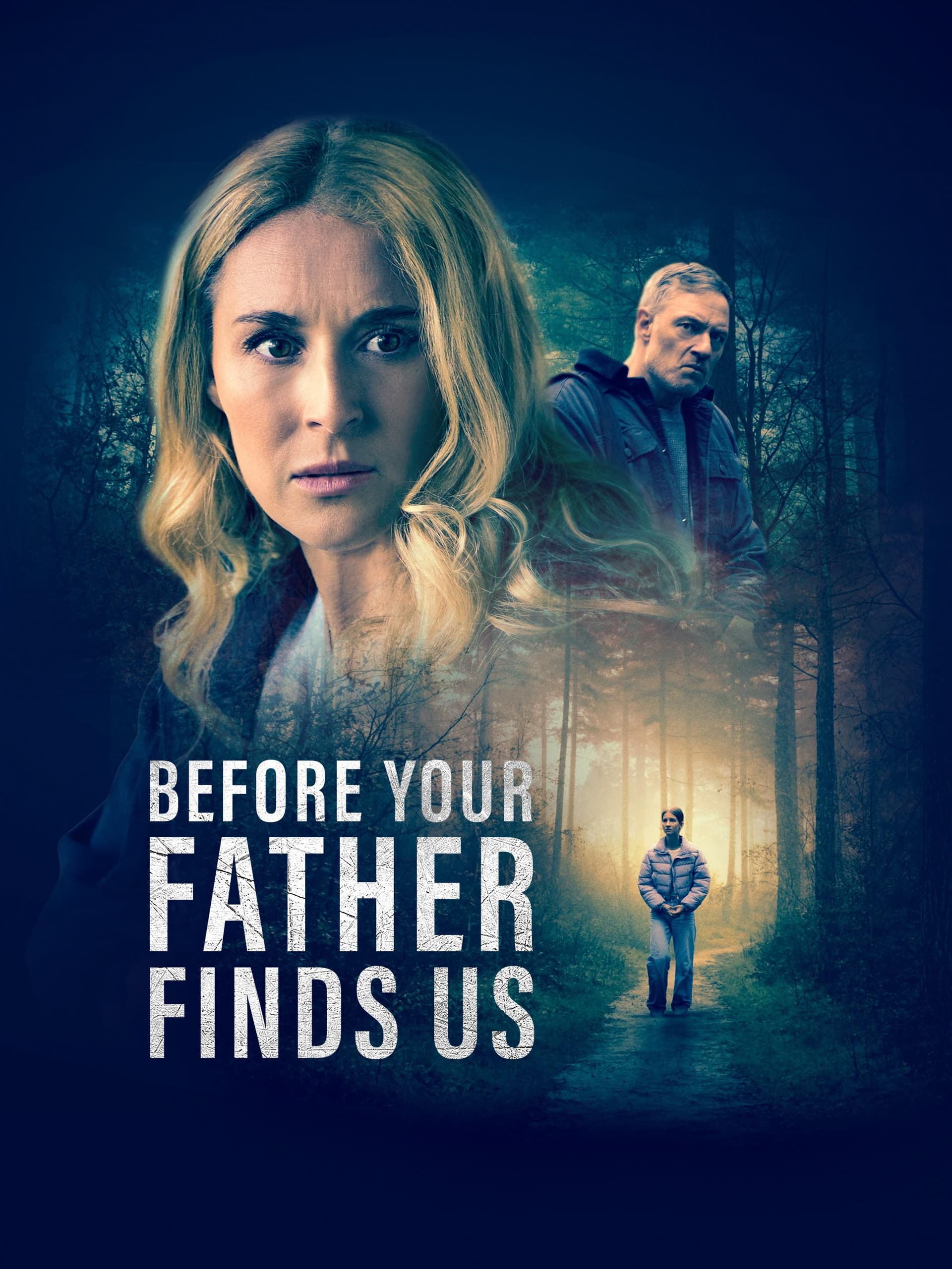 Before Your Father Finds Us