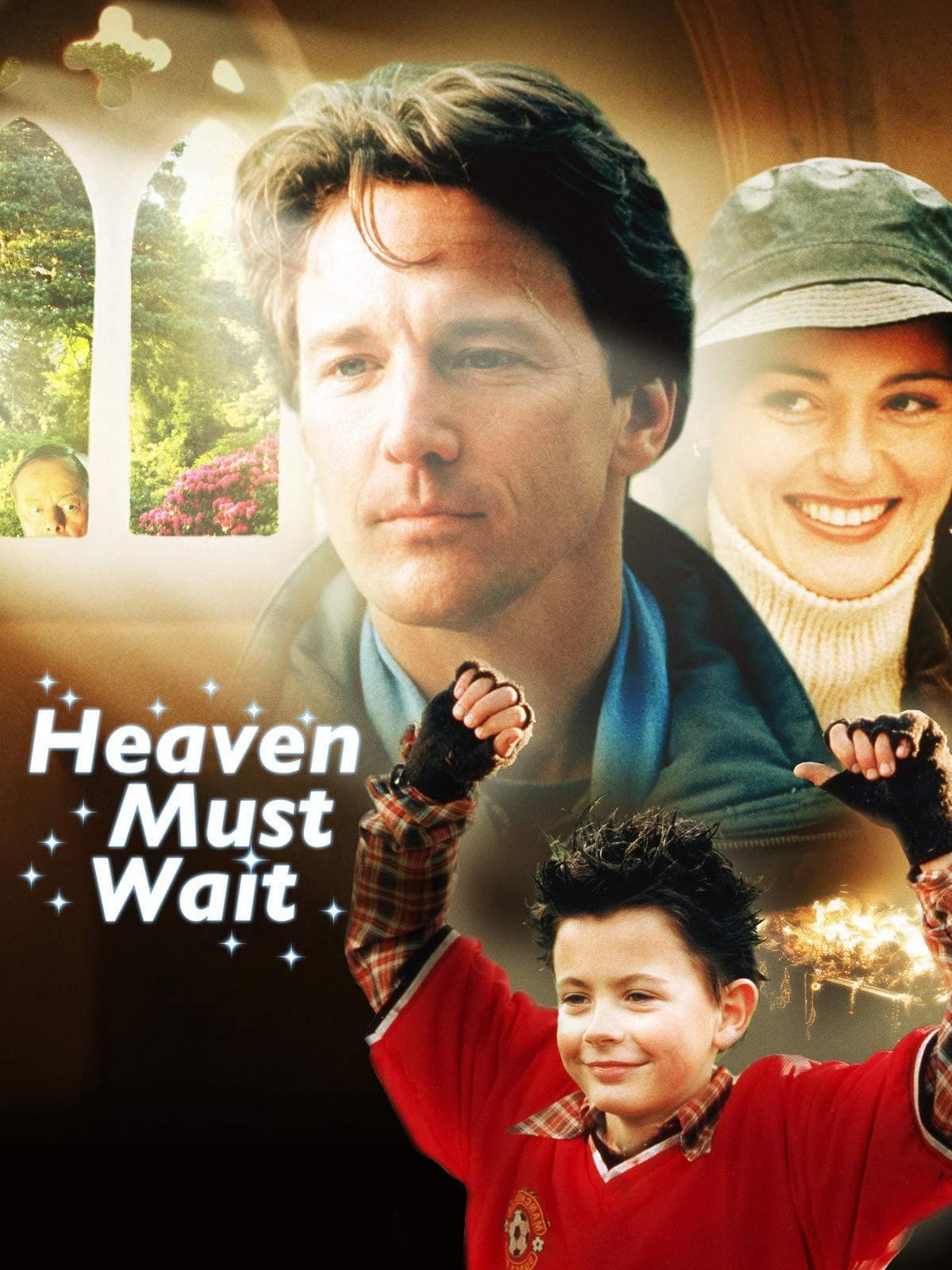 Heaven Must Wait