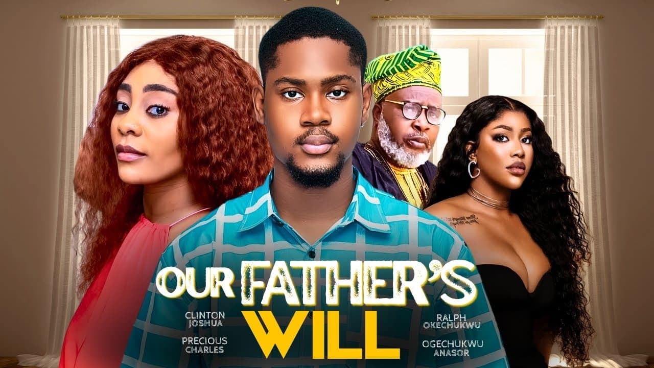 OUR FATHERS WILL
