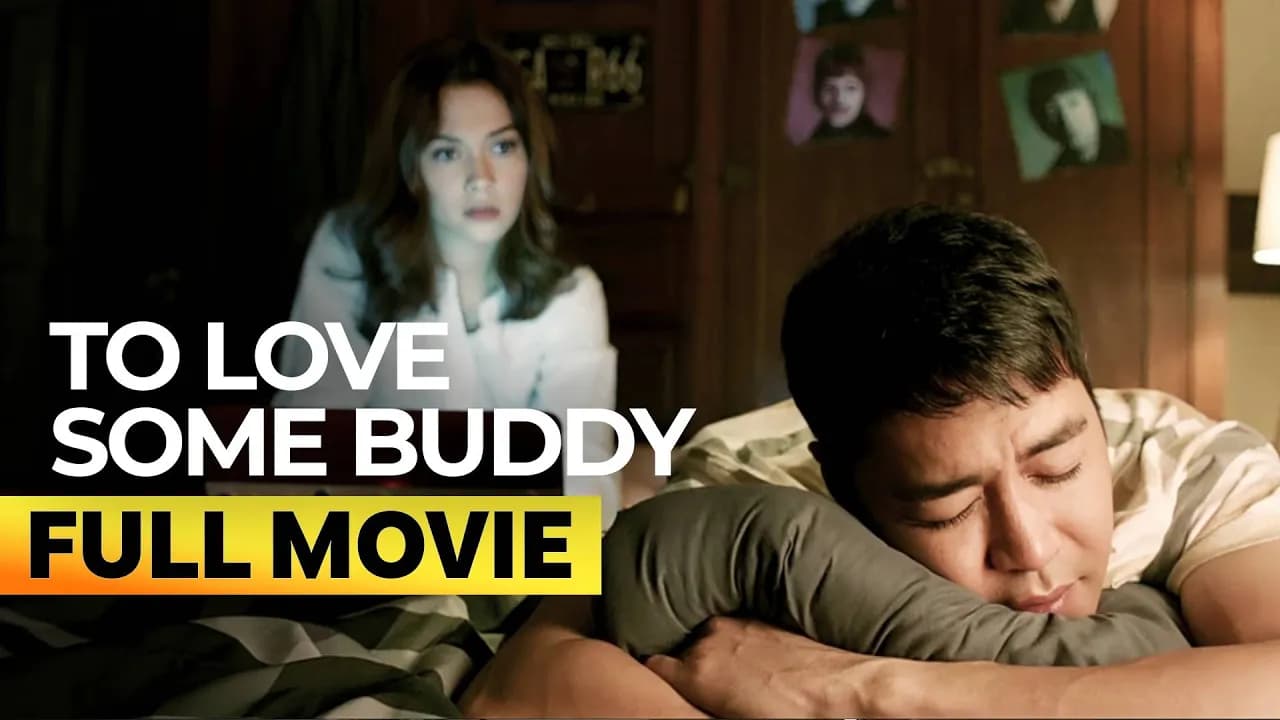 To Love Some Buddy