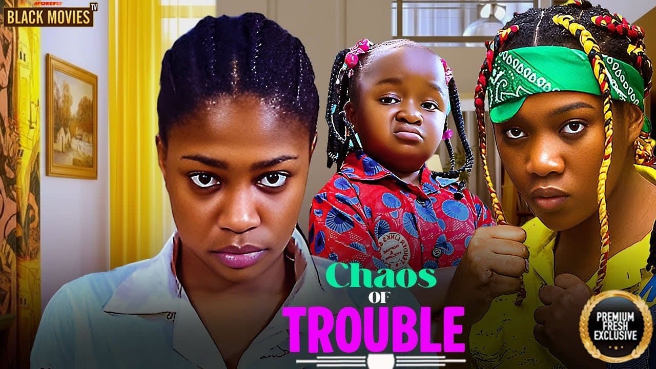 CHAOS OF TROUBLE